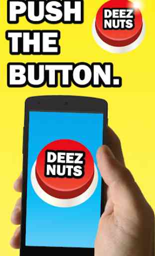 Deez Nuts Button! 1