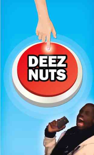 Deez Nuts Button! 2