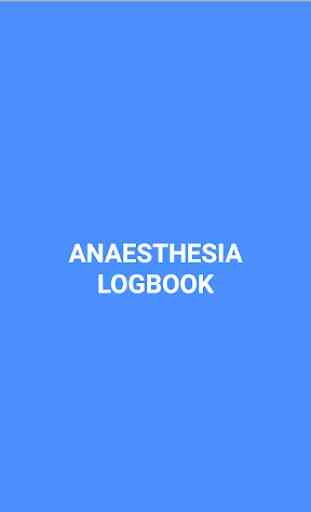 ANAESTHESIA LOGBOOK 1