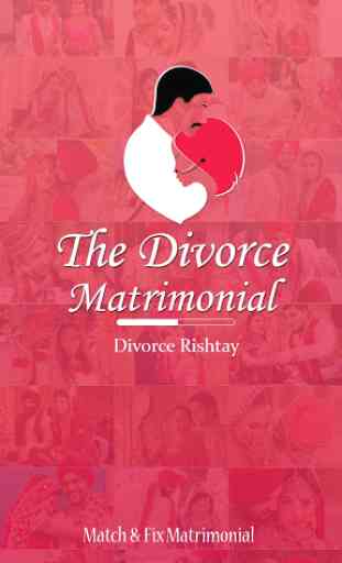 Free Divorce Matrimonial App, Chat, Images & more 1