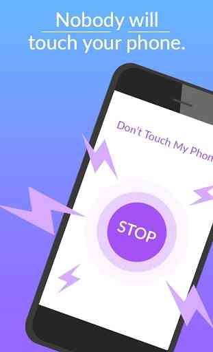 Don’t Touch My Phone - Find Who Touch your Phone 1