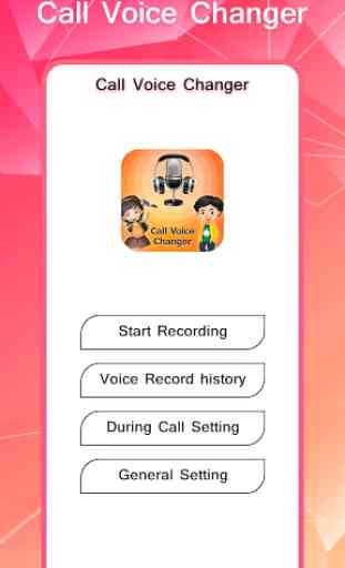 Call Voice Changer : Male to Female Voice Changer 1