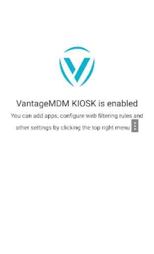 KIOSK Lockdown and MDM app by VantageMDM 1