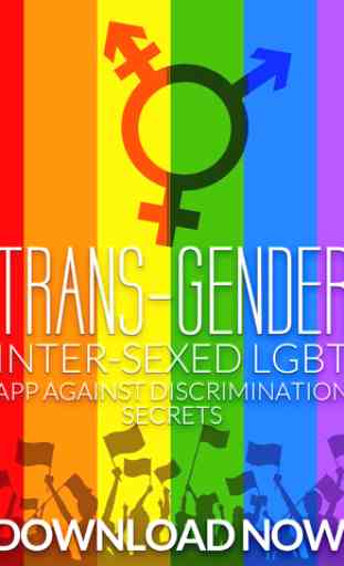 Trans-Gender Inter-Sexed LGBT App Against Discrimination 4