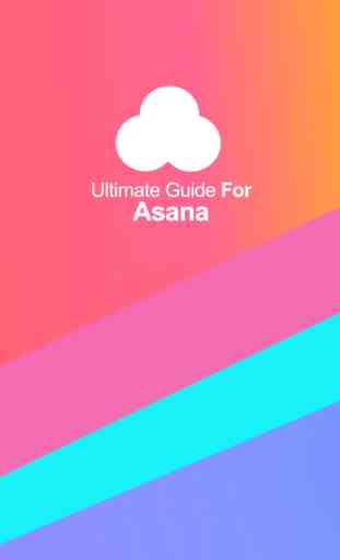 Ultimate Guide For Asana:Team Tasks & Conversation 1