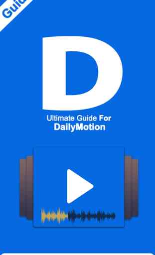 Ultimate Guide For Dailymotion 1