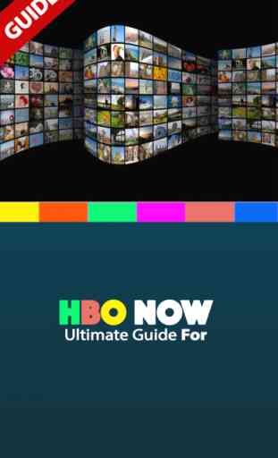 Ultimate Guide For HBO NOW 1