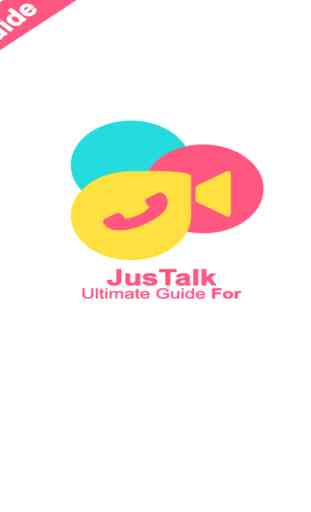 Ultimate Guide For JusTalk - Best Free Video Call 4