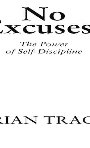 No Excuses! The Power of Self-Discipline 1