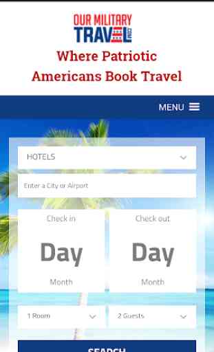 Our Military Travel - Great Rates on Hotels & More 1