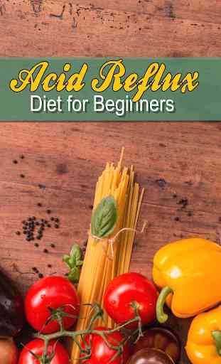 Acid Reflux Diet For Beginners 1