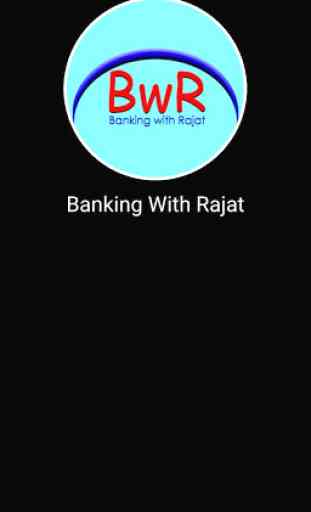 Banking With Rajat 1