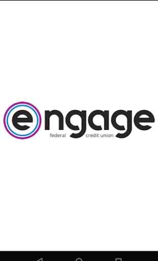 Engage FCU Mobile Banking 1
