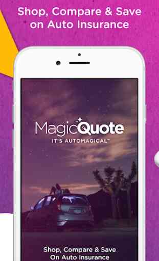 MagicQuote: Shop & Compare Car Insurance Quotes 1