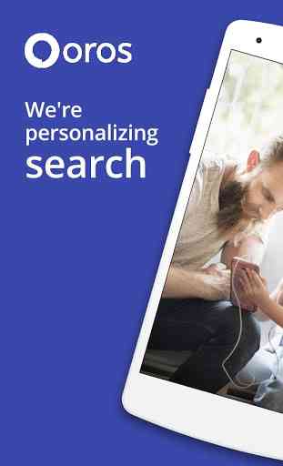 Oros - Personal Search, Ask Questions, Get Answers 1