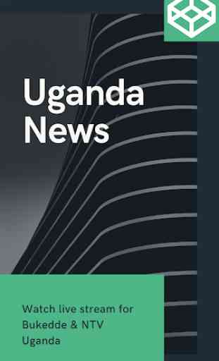 Uganda News with Bukedde 1 & NTV Uganda 2