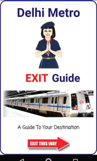 Delhi Metro EXIT Guide 1