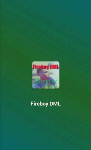 FIREBOY DML SCATTER OFFLINE SONGS 1