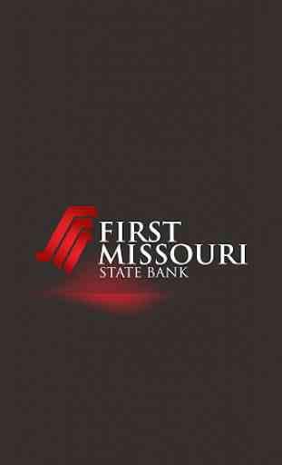 First Missouri State Bank 1
