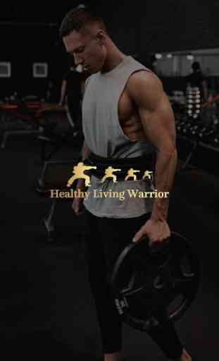 Healthy Living Warrior 1