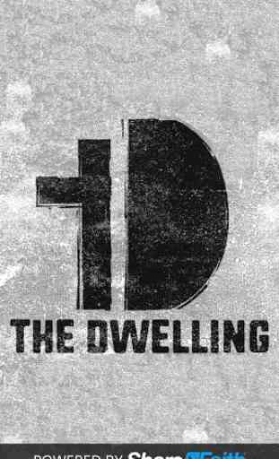 The Dwelling 1