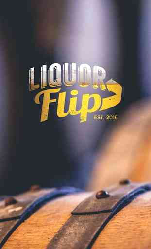Liquor Flip 1