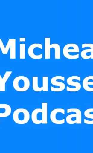 Micheal Youssef Podcast 1