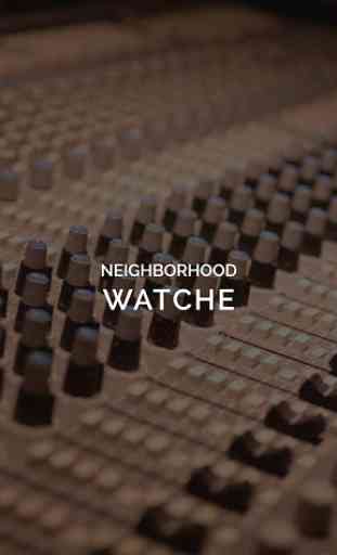 Neighborhood Watche 1