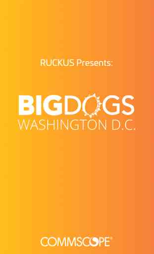 Big DOGs - Ruckus Wireless 1