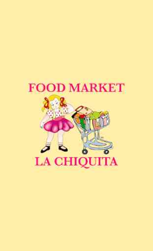 Food Market La Chiquita 1