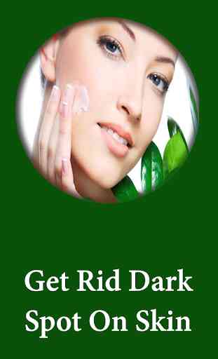 Get Rid Dark Spot On Skin 1