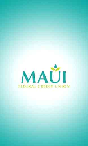 Maui FCU Mobile Banking 1