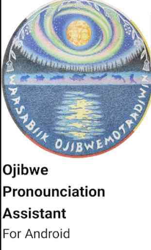 Ojibwe Pronunciation Assistant 1