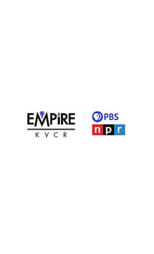 EMPIRE | KVCR Public Media App 1
