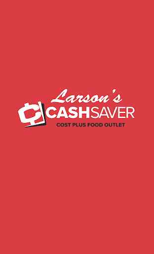 Larson's CashSaver 4