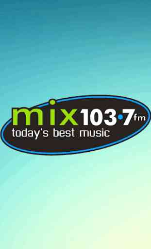 Mix 103.7 Today’s Best Music 1