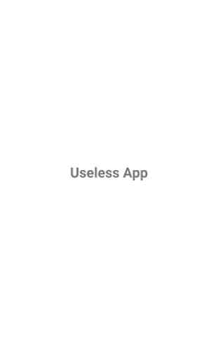 Useless App 1