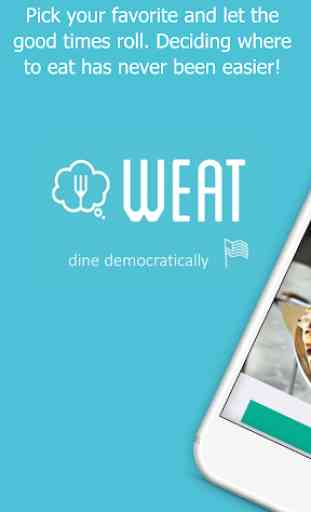Weat - Democratic Dining & Restaurant Discovery 3