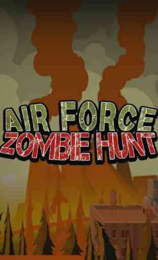 Air Force Zombie Hunt 1