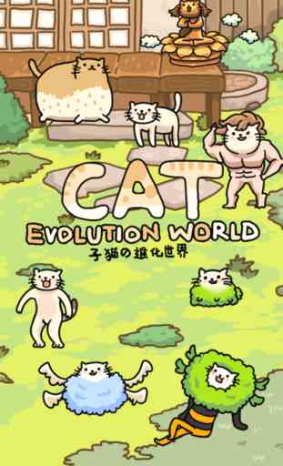 Cat Evolution World 1