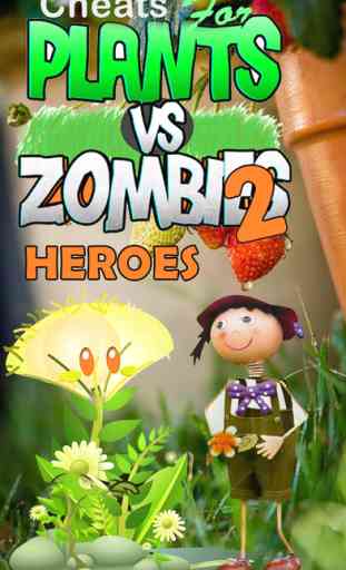 Cheats Guide for Plants vs. Zombies 2 Heroes 1