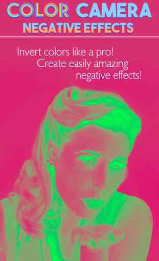 Color Camera Negative Effect - Swap & Adjust Filter to Make Your Photo.s Pop 1