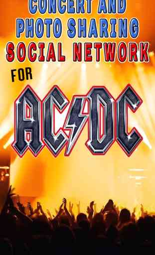 CONCERT AND PHOTO sharing social network for AC DC 1