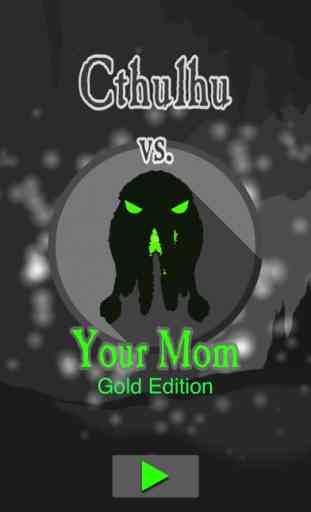 Cthulhu vs. Your Mom Gold 1