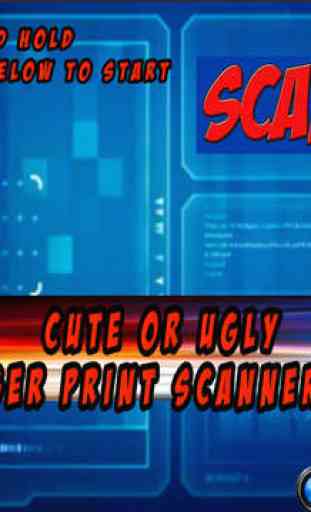 Cute Or Ugly Finger Print Scanner™ 4