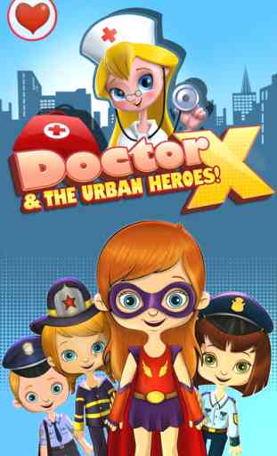Doctor X & The Urban Heroes 1