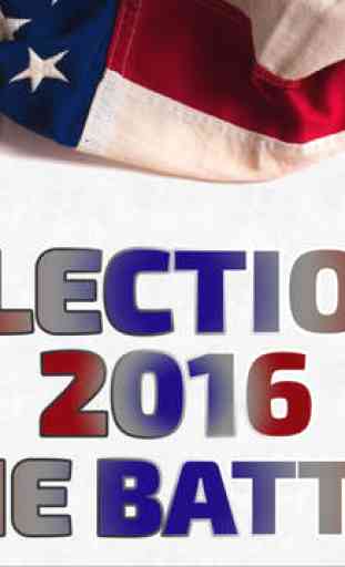 Election 2016 the Battle 4