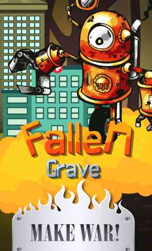 Fallen Grave War :Walking Iron Robot Heroes Force  Saga 1