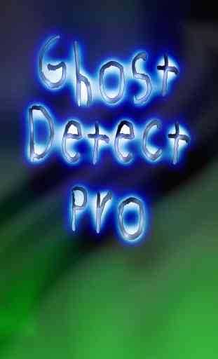 Ghost Detect Pro 2