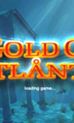 Gold of Atlantis HD 1